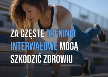 Zbyt częste treningi interwałowe mogą szkodzić zdrowiu [WIDEO]