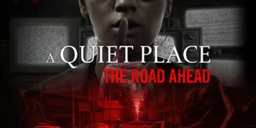 A Quiet Place: The Road Ahead