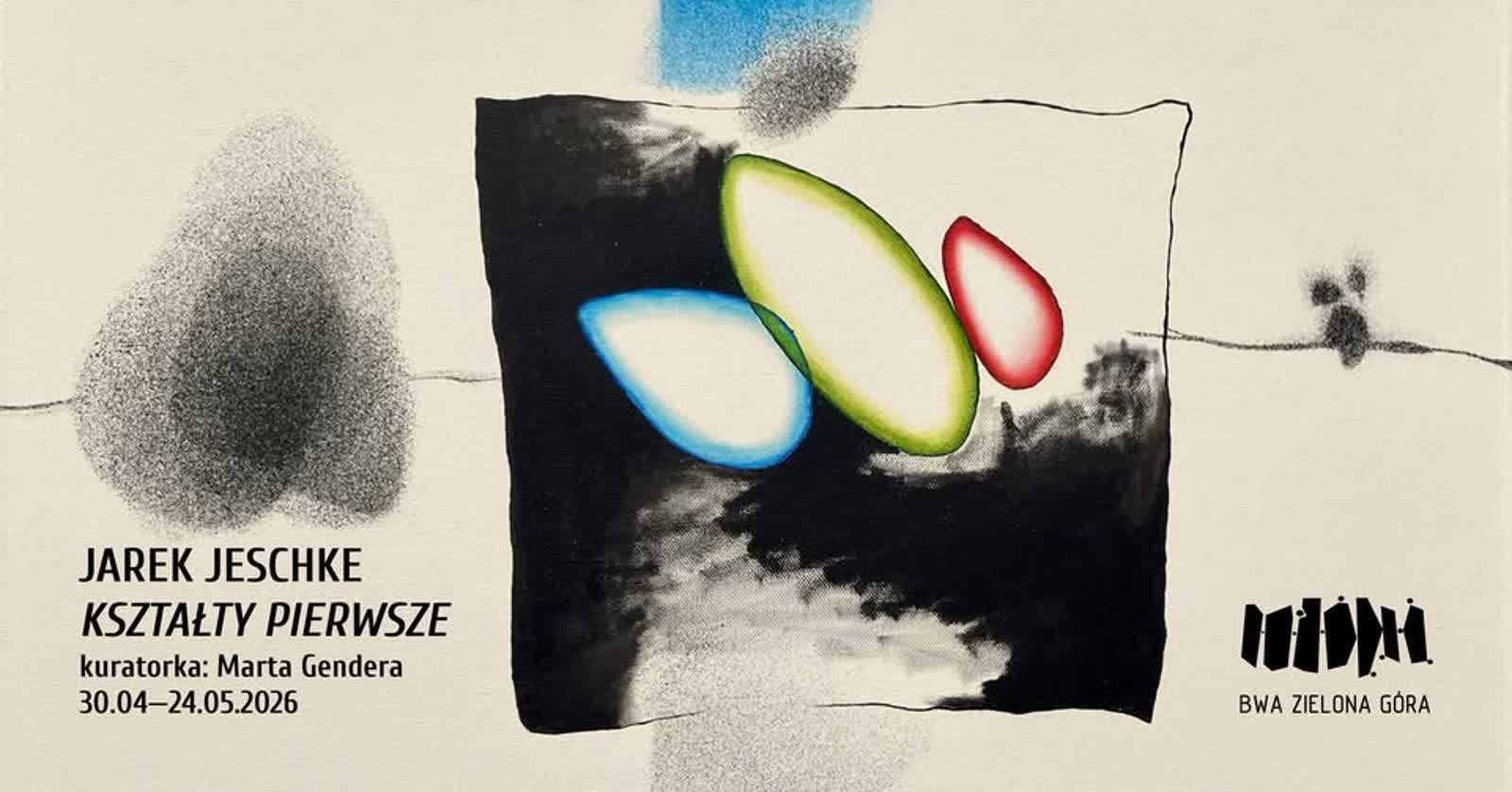 BWA: „Kształty pierwsze” J. Jeschke