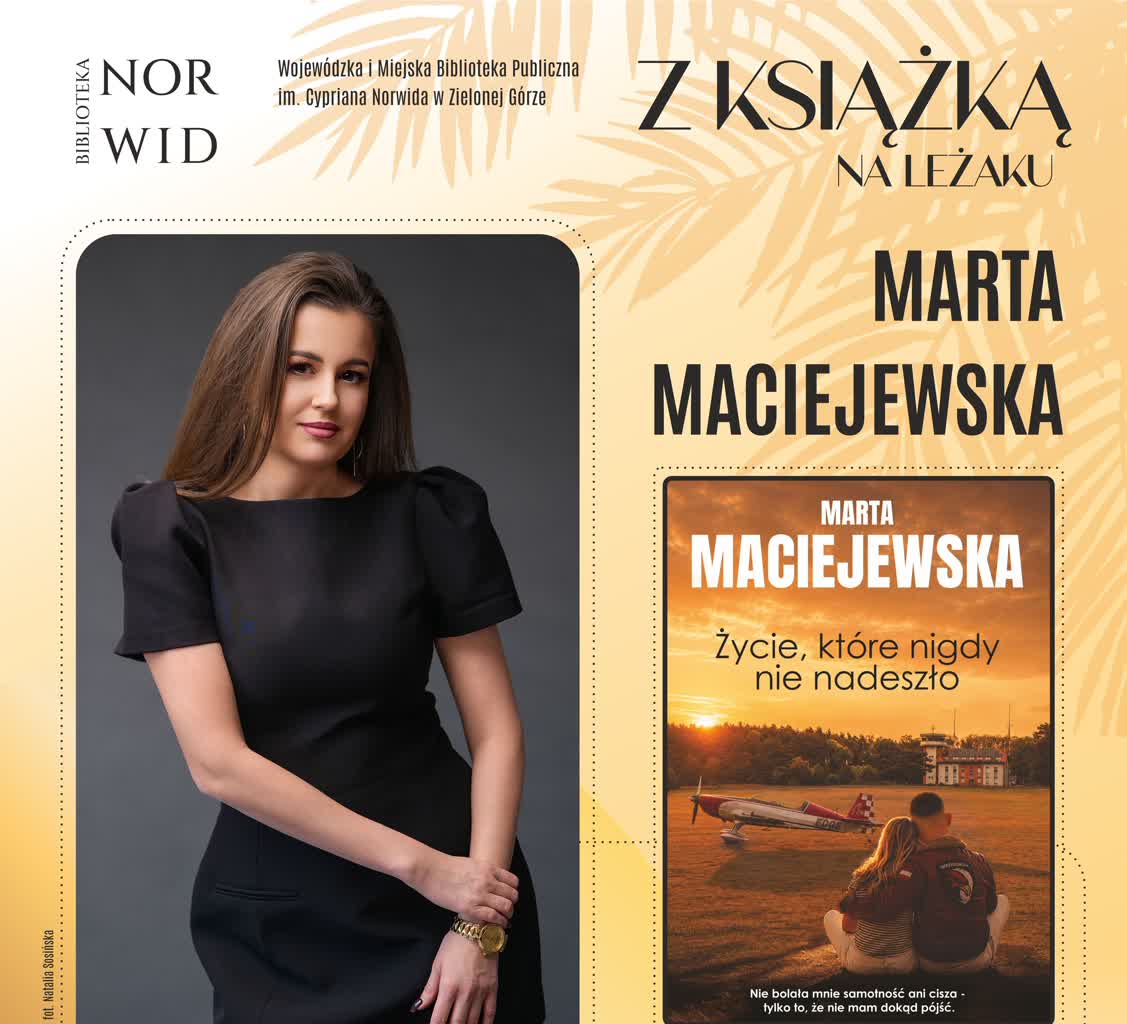 „Życie, które nigdy nie nadeszło”- M. Maciejewska o książce